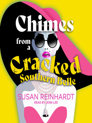 Chimes from a Cracked Southern Belle - Audiobook